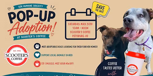 Pop-Up Adoption Event @Scooter's Coffee Pittsburg KS!