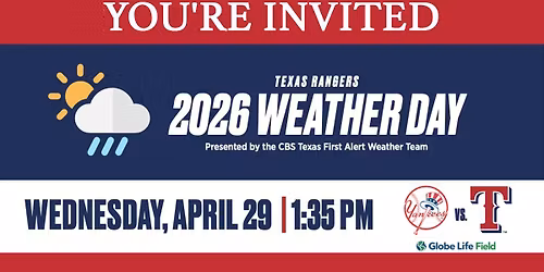 Weather Day & Texas Rangers Game