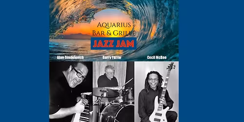 Jazz Jam @ Aquarius Bar & Grill