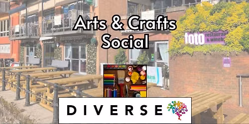 Diverse Bristol Arts & Crafts Social