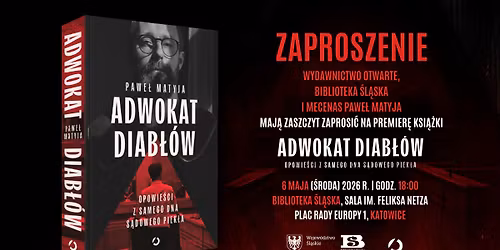 Spotkanie autorskie z Paw\u0142em Matyj\u0105 \u201eAdwokat diab\u0142\u00f3w. Opowie\u015bci z samego dna s\u0105dowego piek\u0142a\u201d