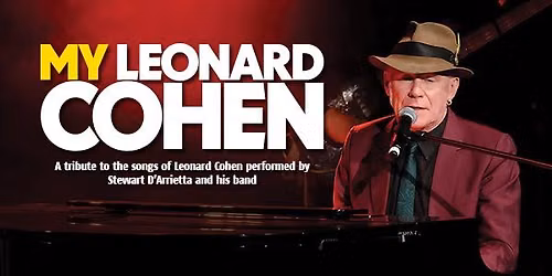 My Leonard Cohen featuring Stewart D\u2019Arrietta