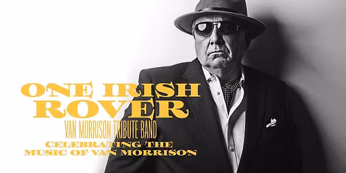 One Irish Rover: A Tribute to Van Morrison