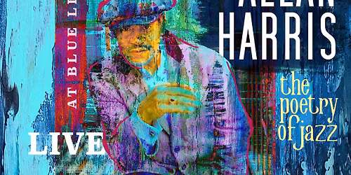 Allan Harris: The Poetry of Jazz