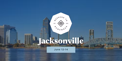 Jacksonville Weekend to Remember