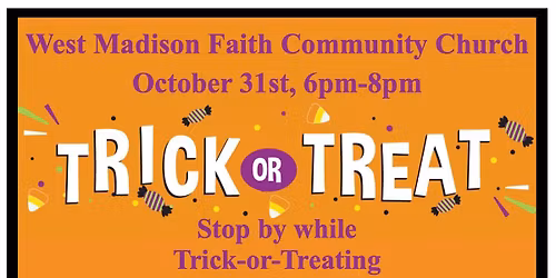 Trick or Treat @ West Madison Faith Community Church
