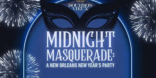 Midnight Masquerade: A New Orleans NYE Party