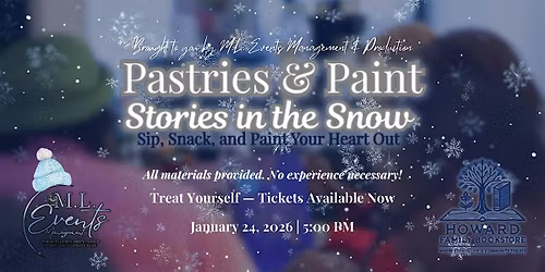 Pastries & Paint : Stories In The Snow