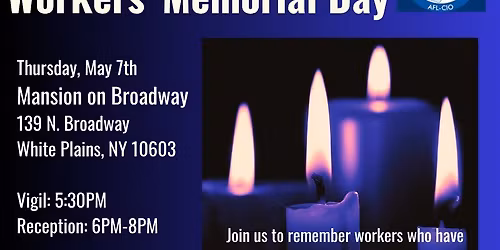 Workers' Memorial Vigil & Reception