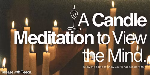A Candle Meditation to View the Mind.
