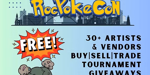 RocPok\u00e9Con - Pok\u00e9mon Card Show & Convention