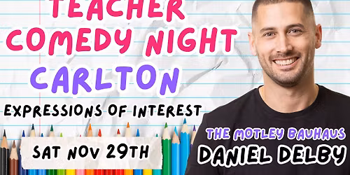 Teacher Comedy Night Carlton