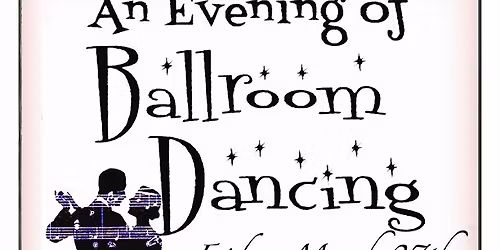 It's "AN EVENING OF BALLROOM DANCING"- THIS FRIDAY NIGHT, MARCH 27th, at PBDA! 