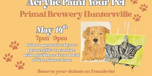 Acrylic Paint Your Pet at Primal Brewery Huntersville