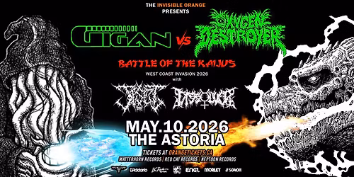 GIGAN \/\/ OXYGEN DESTROYER \/\/ JISEI \/\/ DISSOLVER. May 10, 2026 @ Astoria Pub