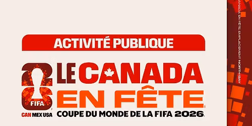 \ud83c\udde8\ud83c\udde6Canada en f\u00eate\u26bd\ud83c\udfc6