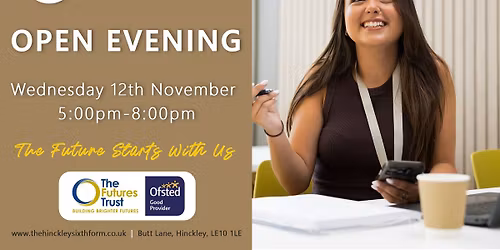 The Hinckley Sixth Form Open Evening 