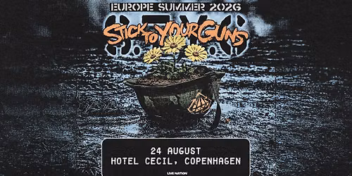 Stick To Your Guns: European Summer Tour 2026 | Hotel Cecil | 24. august 2026