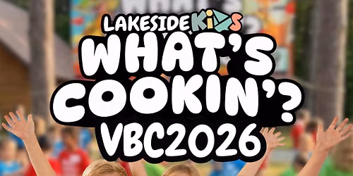 Lakeside Vacation Bible Camp 2026