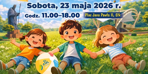 Dzie\u0144 Dziecka 2026 \/ Dni Miasta E\u0142ku \ud83c\udf88