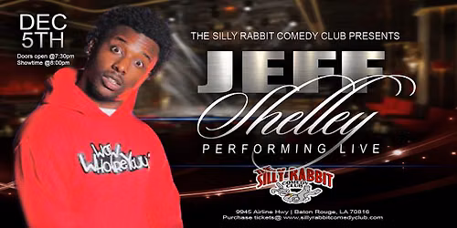 Silly Rabbit Comedy Club Presents Jeff Shelley