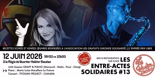 LES ENTRE-ACTES SOLIDAIRE #13