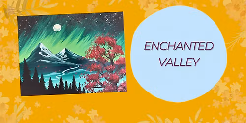 Enchanted Valley