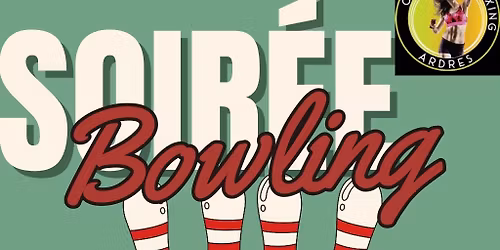 Soir\u00e9e bowling