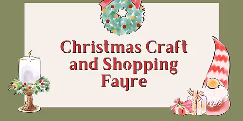 Christmas Craft and Shopping Fayre