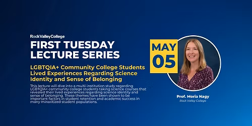 First Tuesday Lecture Series - LGBTQIA+ Community College Students Lived Experiences