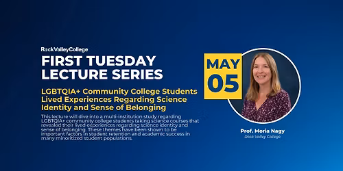 First Tuesday Lecture Series - LGBTQIA+ Community College Students Lived Experiences