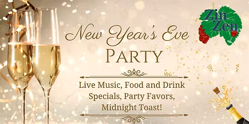 Zin Zen's New Year's Eve Party!
