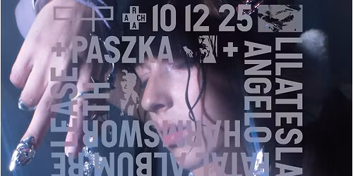 Gin&Platonic X ARCHA+ | LilaTesla: FATAL album release \u271a paszka \u271a Angelo Harmsworth