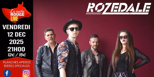 ROZEDALE (blues-rock) - La Vache Rouge LIVE