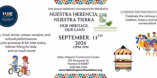 Hispanic Heritage Month Celebration | Nuestra Herencia, Nuestra Tierra | Our Heritage, Our Land