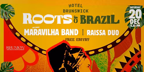 ROOTS OF BRAZIL | Hotel Brunswick