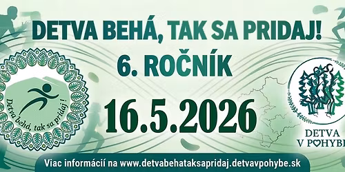 6. ro\u010dn\u00edk - Detva beh\u00e1, tak sa pridaj!