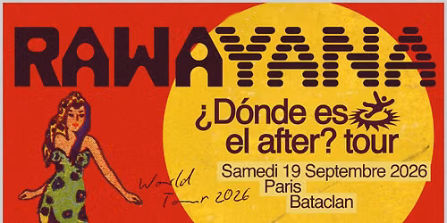 RAWAYANA | Bataclan, Paris - 19 septembre 2026