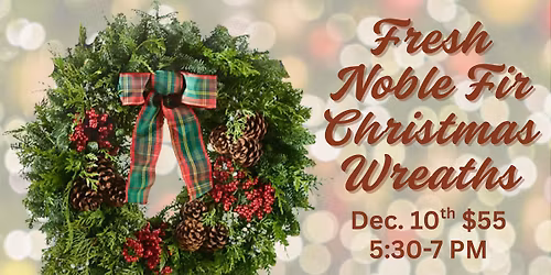Fresh Noble Fir Wreath Class