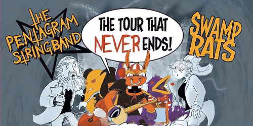 The Pentagram String Band - The Tour That Never Ends!