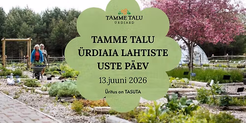 Tamme talu \u00fcrdiaia lahtiste uste p\u00e4ev