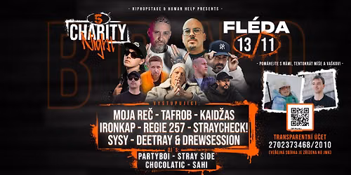 CHARITY NIGHT 5 || MOJA RE\u010c x TAFROB x KAID\u017dAS x IRONKAP x REGIE 257 x DEETRAY