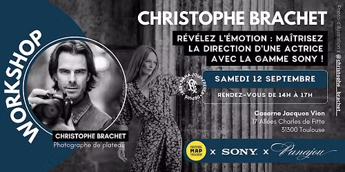 WORKSHOP MAP \/\/ CHRISTOPHE BRACHET X SONY \/\/ SAMEDI 12 SEPTEMBRE