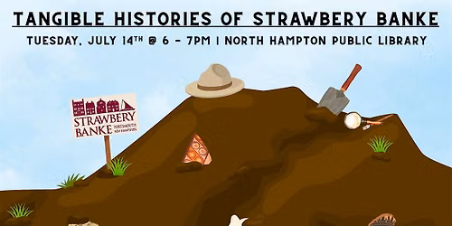 Tangible Histories of Strawbery Banke
