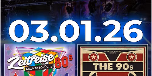 Zeitreise - Absolute 80s Party & The 90s Party (Rock&Wave)