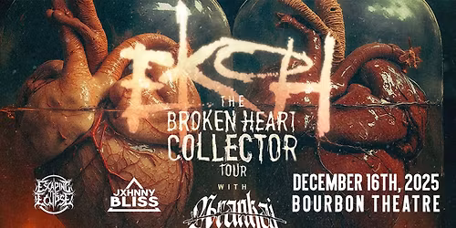 Ekoh w\/ Arankai, Jxhnny Bliss and Escaping The Eclipse at Bourbon Theatre