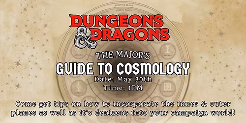 DND Class: The Major's Guide to Cosmology