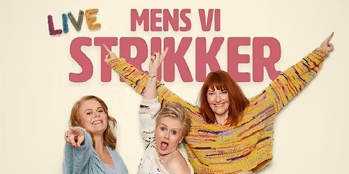 LIVE mens vi strikker - Grin og garn