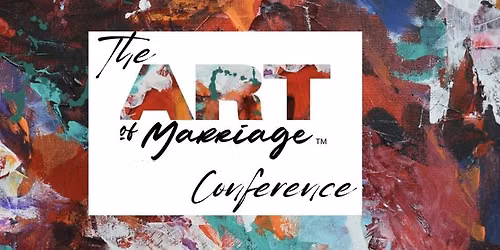 Art of Marriage Conference