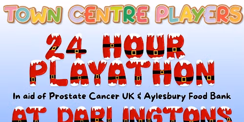 24hr Play-a-Thon into Sunday Christmas Lunch